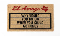 El Arroyo Outdoor Doormat - Go Home