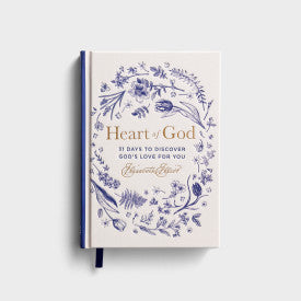 Elisabeth Elliot - Heart of God: 31 Days to Discover God's Love for You