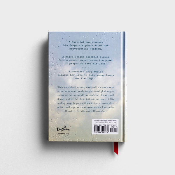 Healing for the Hopeful Heart: True Stories of God's Mysterious Ways