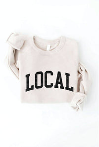 "LOCAL" Graphic Sweatshirt