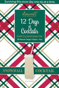 D'Marie Cocktail Infusions - Snowball