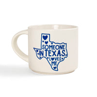 Callie Danielle - Someone In Texas Loves Me Mug