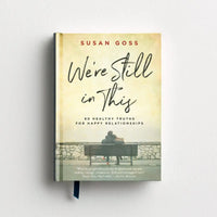 Susan Goss - We're Still In This - Devotional Gift Book