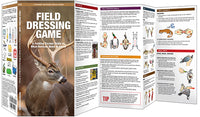 Field Dressing Game - A Folding Pocket Guide to What Novices Need to Know