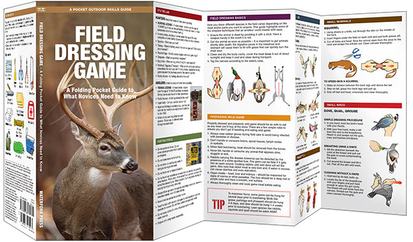 Field Dressing Game - A Folding Pocket Guide to What Novices Need to Know