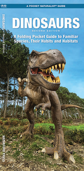 Dinosaurs, 2nd Ed - A Folding Pocket Guide to Familiar Species, Their Habits and Habitats