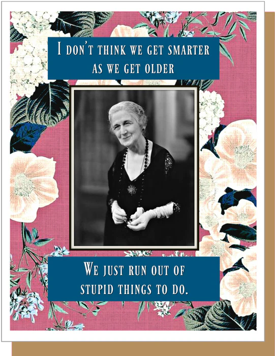 Smarter / Older Birthday Card