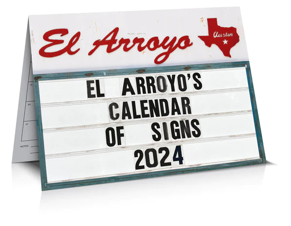 El Arroyo 2024 Calendar of Signs