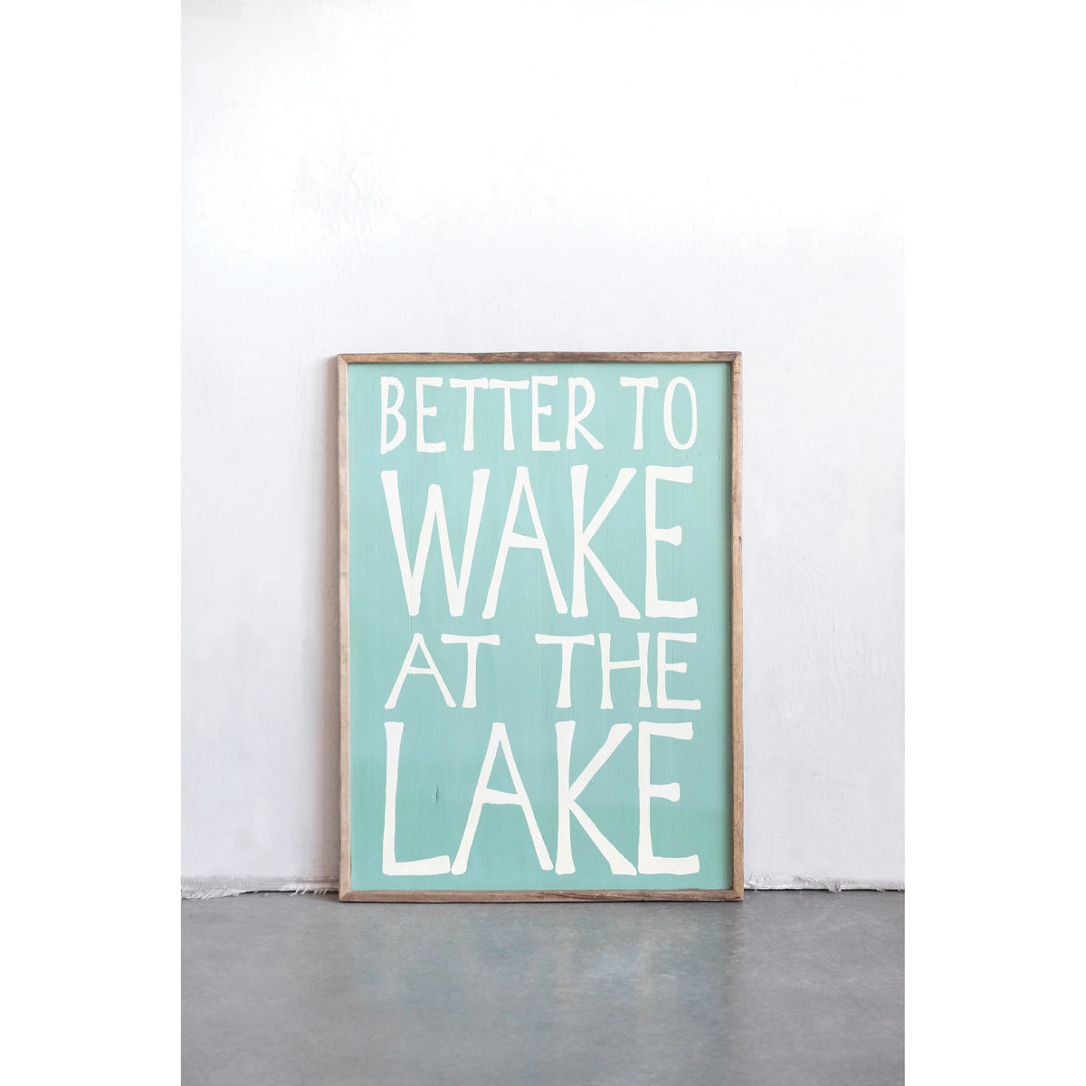 Recycled Wood Wall Décor "Better To Wake At the Lake"
