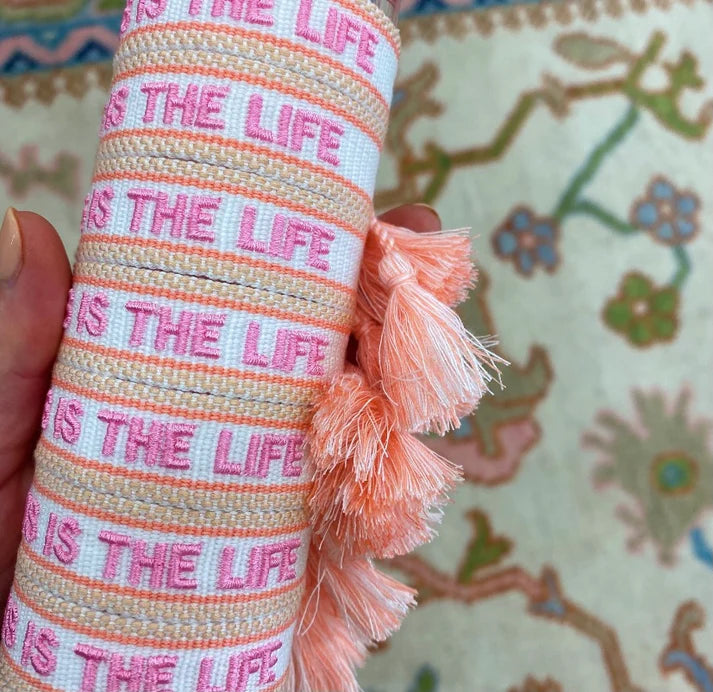 "This is the Life" Bracelet