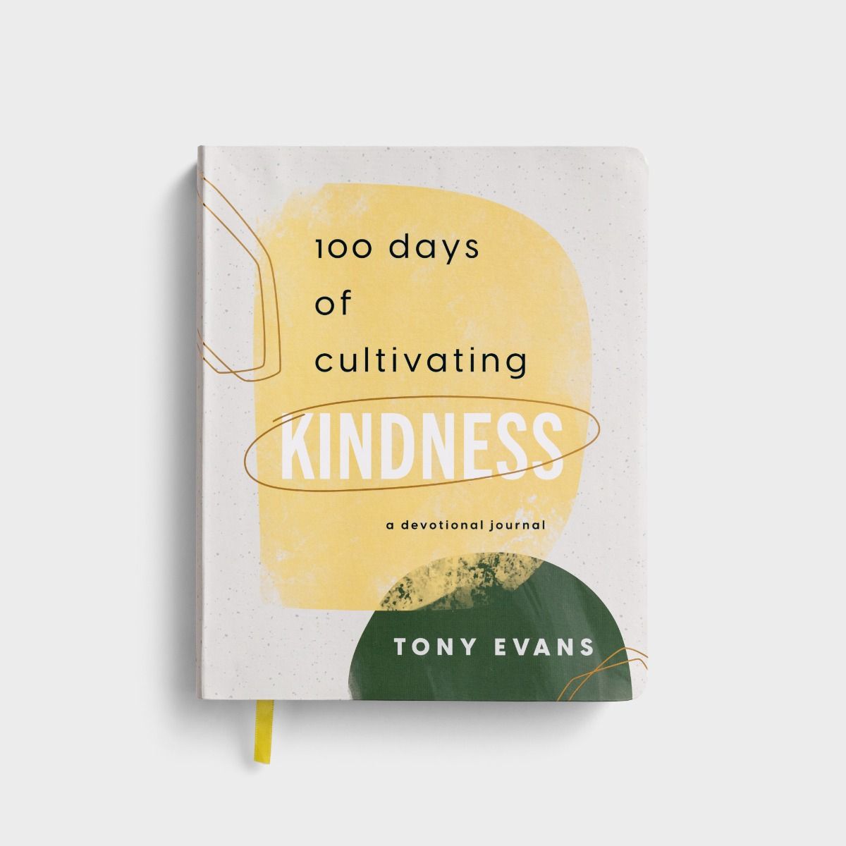 Tony Evans - 100 Days of Cultivating Kindness - A Devotional Journal