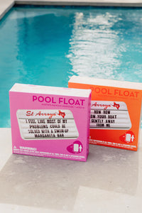 El Arroyo Pool Float - My Problems