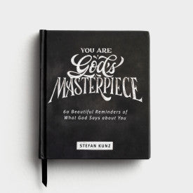 You are God's Masterpiece: 60 Beautiful Reminders of What God Says About You