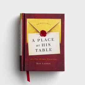 A Place at His Table: 365 Daily Devotions (One Minute Devotional)