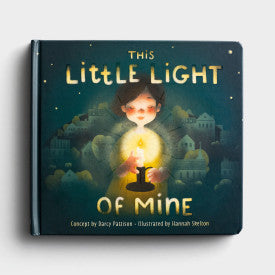 This Little Light of Mine: A Lift the Flap Children's Book