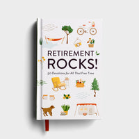 Retirement Rocks: 50 Devotions for All That New Free Time
